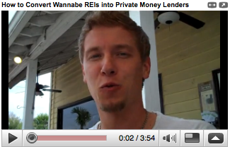 Private Money Video Tip – Turning “Wannabe” Investors Into Private Lenders